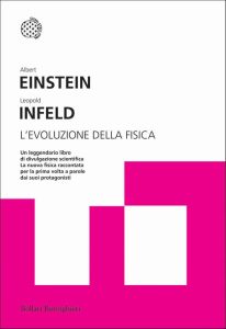 Albert Einstein, Leopold Infeld – L’evoluzione della fisica (2010)