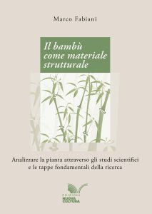 Marco Fabiani – Il bambù come materiale strutturale (2025)