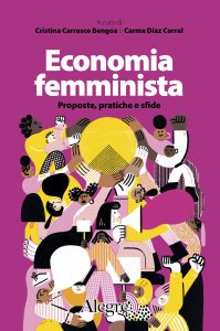 Cristina Carrasco Bengoa, Carme Díaz Corral – Economia femminista (2025)