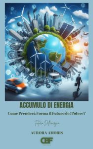 Aurora Amoris – Accumulo di energia. Come prenderà forma il futuro del potere? (2025)