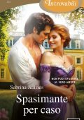 Sabrina Jeffries - Spasimante per caso (2025)