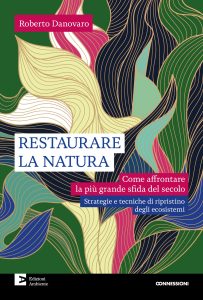 Roberto Danovaro – Restaurare la natura (2025)