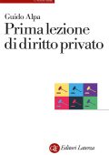 Guido Alpa - Prima lezione di diritto privato (2025)