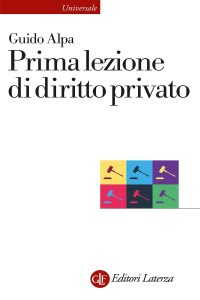Guido Alpa – Prima lezione di diritto privato (2025)