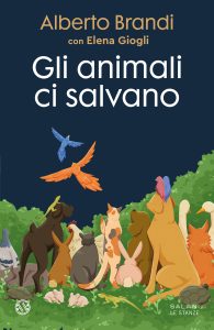 Alberto Brandi – Gli animali ci salvano (2025)