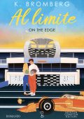 K. Bromberg - Al limite. On the Edge (2025)