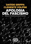 Davide Grippa, Clemente Volpini - Apologia del fascismo (2025)