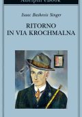 Isaac Bashevis Singer - Ritorno in via Krochmalna (2025)