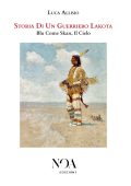 Luca Allisio - Storia Di Un Guerriero Lakota (2025)