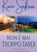 Kim Sakwa - I fratelli Montgomery Vol. 2. Non è mai troppo tardi (2025)