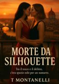 T. Montanelli - Morte da Silhouette (2025)
