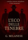 G. Milanese - L'Eco delle Tenebre (2025)