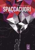 Marco Faccio, Alfredo Borrelli - Spaccacuori (2022)