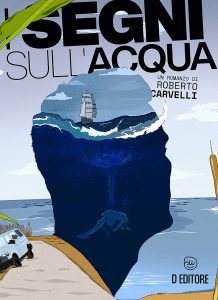 Roberto Carvelli – I segni sull’acqua (2025)