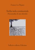 Franco Lo Piparo - Sicilia isola continentale (2024)