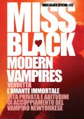 Miss Black - Special Vol. 22. Modern Vampires (2025)