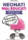 Paolo Sarti - Neonati mal/educati (2025)