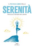 AA.VV. - Il piccolo libro della serenità (2025)