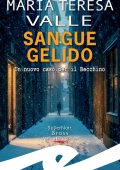 Maria Teresa Valle - Sangue gelido (2025)