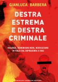 Gianluca Barbera - Destra estrema e destra criminale (2025)
