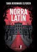 Sara B. Elfgren (Sara Bergmark Elfgren)- Norra Latin (2025)