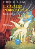 Federico Fellini - Il cavallo in biblioteca (2025)