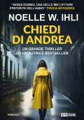Noelle W. Ihli - Chiedi di Andrea (2025)