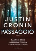 Justin Cronin - The Passage Vol. 1. Il passaggio (2025)