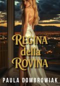 Paula Dombrowiak - Creatore Di Leader Vol. 2. Regina della Rovina (2025)