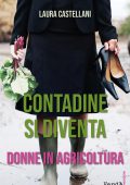 Laura Castellani - Contadine si diventa (2022)