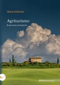 Maria Ambrosio - Agriturismo. Il percorso normativo (2025)