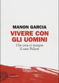 Manon Garcia - Vivere con gli uomini (2025)