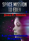 Jens F. Simon - Space Mission to Eden Vol. 1. La missione Kepler (2025)