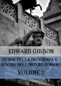 Edward Gibbon - Storia della decadenza e rovina dell'Impero Romano Vol. 2 (2025)