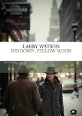 Larry Watson - Sundown, Yellow Moon (2025)