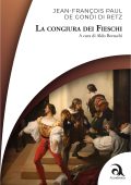 Jean-françois Paul De Gondi Di Retz - La congiura dei Fieschi (2025)