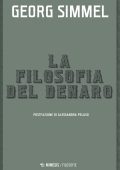 Georg Simmel - La filosofia del denaro (2025)