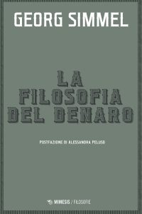 Georg Simmel – La filosofia del denaro (2025)