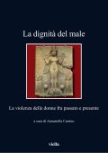 Annastella Carrino (a cura di) - La dignità del male (2025)