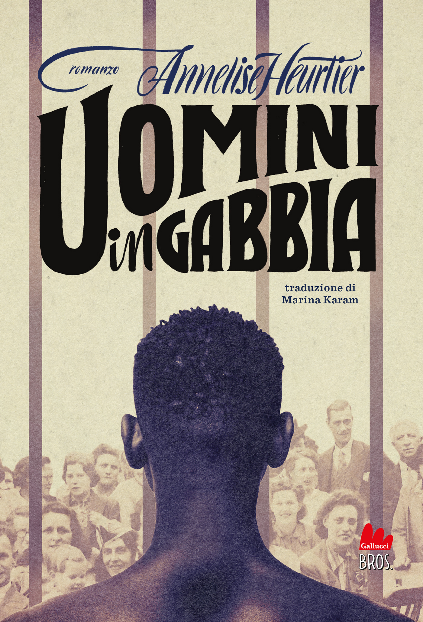 Annelise Heurtier – Uomini in gabbia (2025)