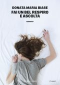 Donata Maria Biase - Fai un bel respiro e ascolta (2025)