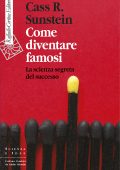 Cass R. Sunstein - Come diventare famosi (2025)