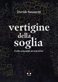 Davide Susanetti - Vertigine della soglia (2025)