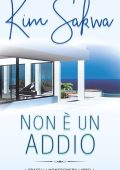 Kim Sakwa - I fratelli Montgomery Vol. 1. Non è un addio (2025)