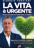 Giorgio Terziani - La vita è urgente. Nulla accade se prima non si sogna (2025)