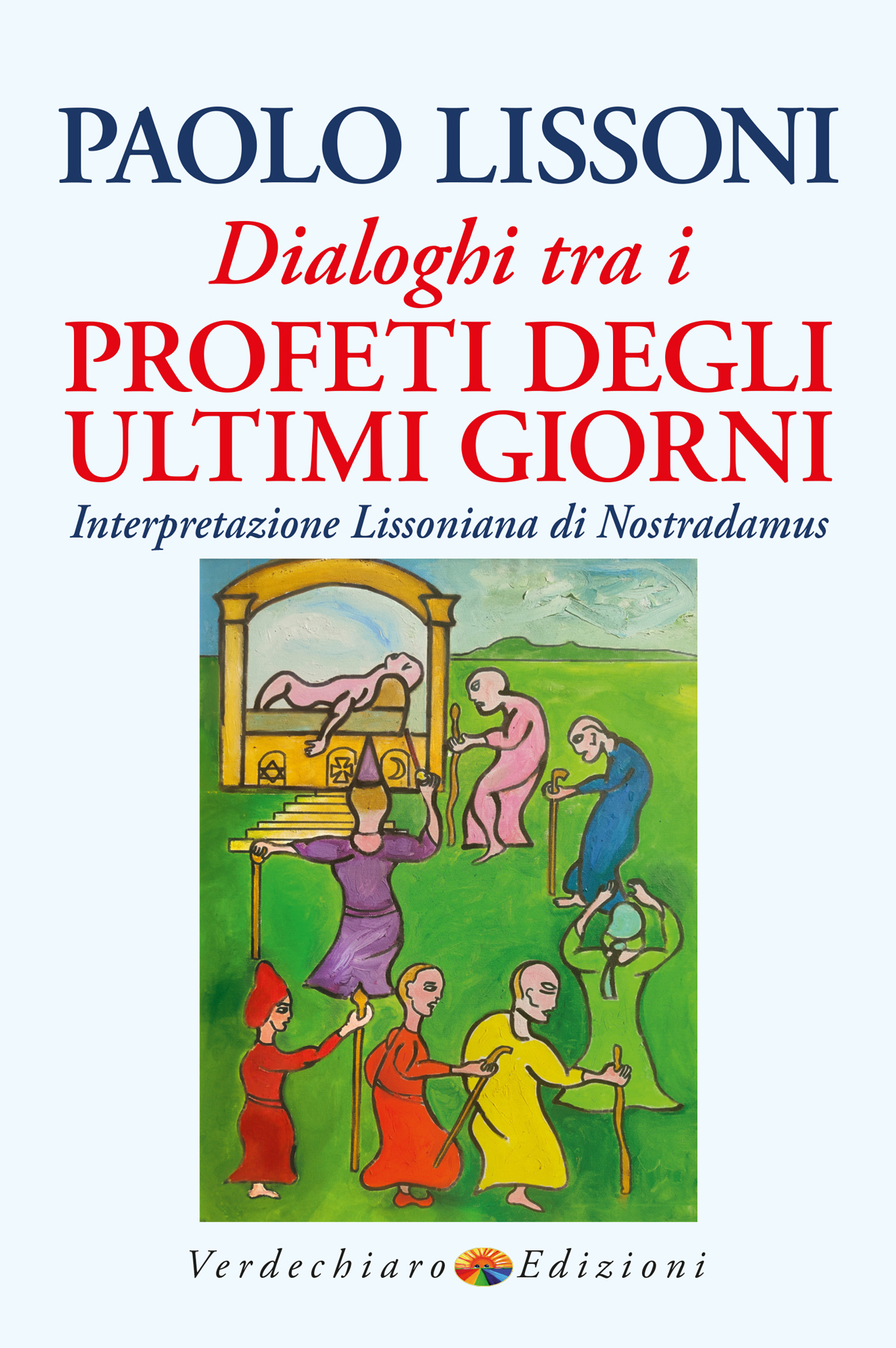 Paolo Lissoni – Dialoghi tra i profeti degli ultimi giorni (2025)