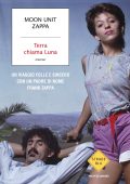 Moon Unit Zappa - Terra chiama luna (2025)