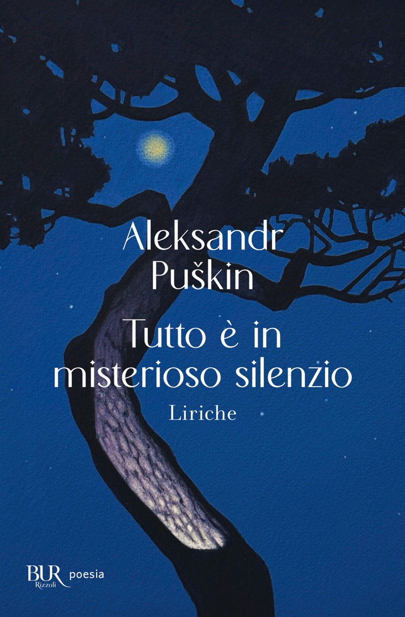 Aleksandr S. Puskin – Tutto è in misterioso silenzio. Liriche (2025)