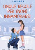 J. Wilder - Cinque regole per (non) innamorarsi (2025)