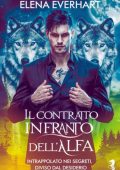 Elena Everhart - Il Contratto Infranto dell’Alfa (2025)